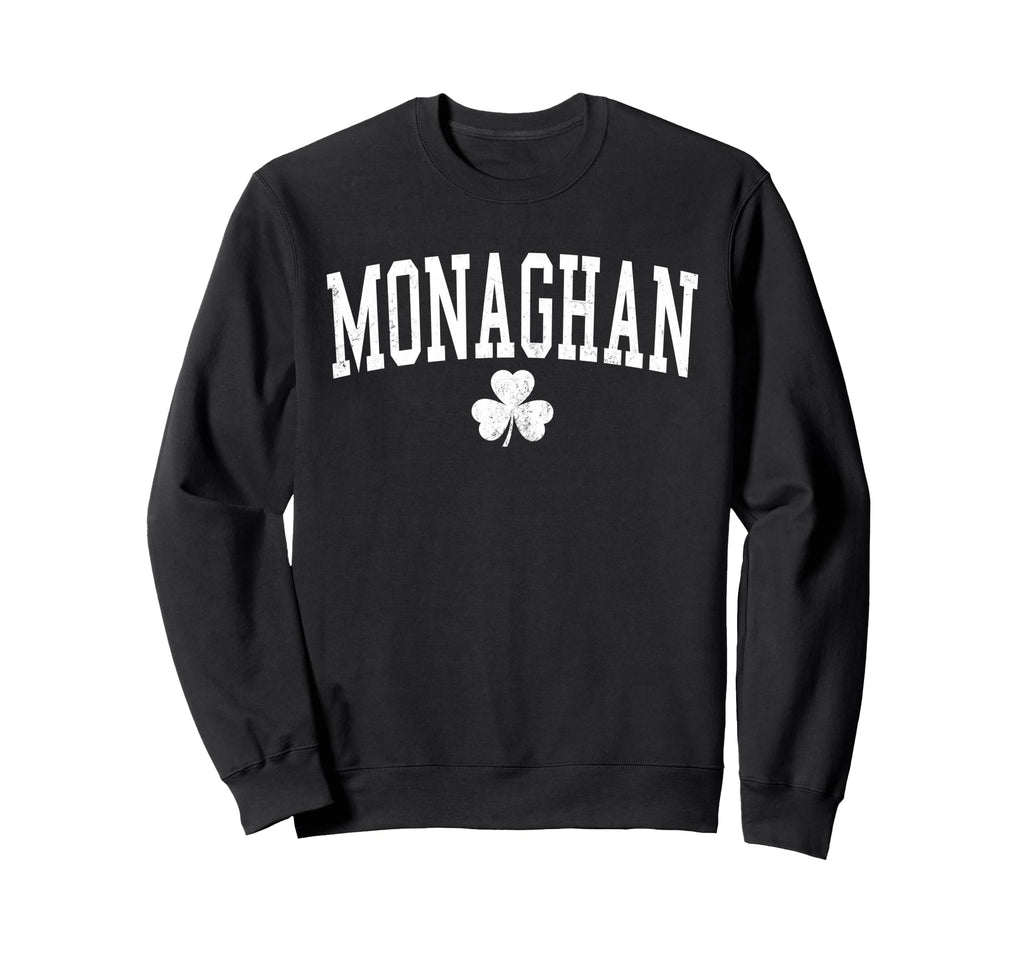 Monaghan Ireland St Patricks Day Sweatshirt - Graphic Print Unisex - T-Shirt, Sweatshirt, Hoodie