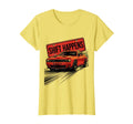 Shift Happens Daily Funny Car Mechanic T-Shirt - Graphic Print Men Women - T-Shirt, Sweatshirt, Hoodie