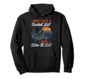 Motorcycle Biker I Dont Have Bucket Hoodie - Aesthetic Graphic Men Women - T-Shirt, Sweatshirt, Hoodie