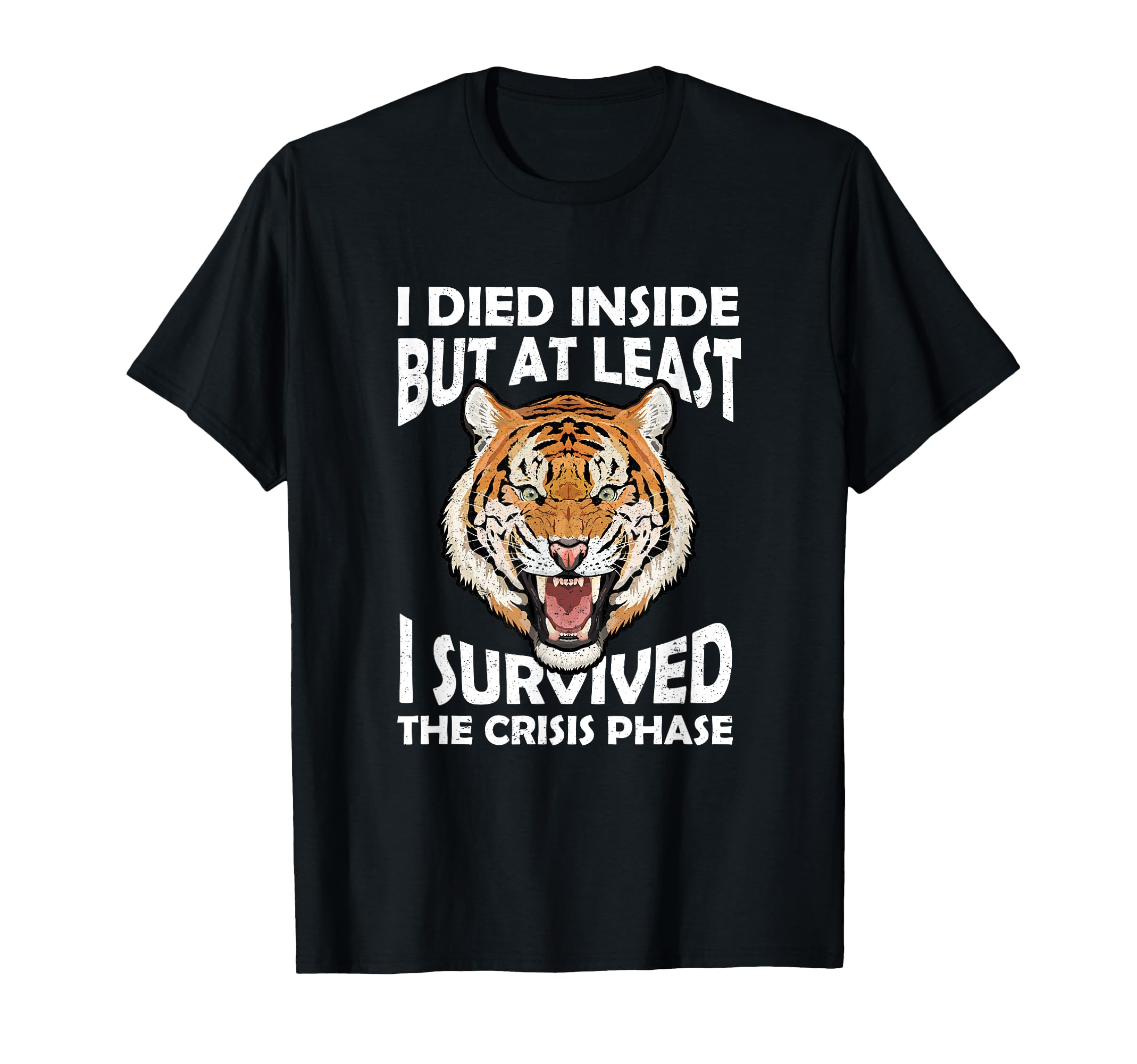 Survive Quarter Life Crisis Insecure T-Shirt - Unique Graphic Men Women - T-Shirt, Sweatshirt, Hoodie