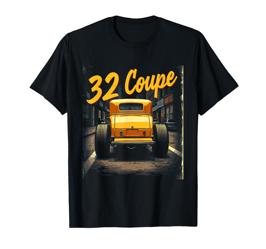 1932 Hot Rods Car Deuce Coupe T-Shirt - Casual Everyday Wear for Adults - T-Shirt, Sweatshirt, Hoodie