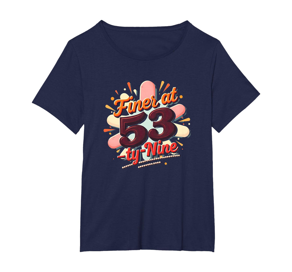 Birthday Gift Finer 53 Typography Art T-Shirt - Streetwear Style Unisex - T-Shirt, Sweatshirt, Hoodie