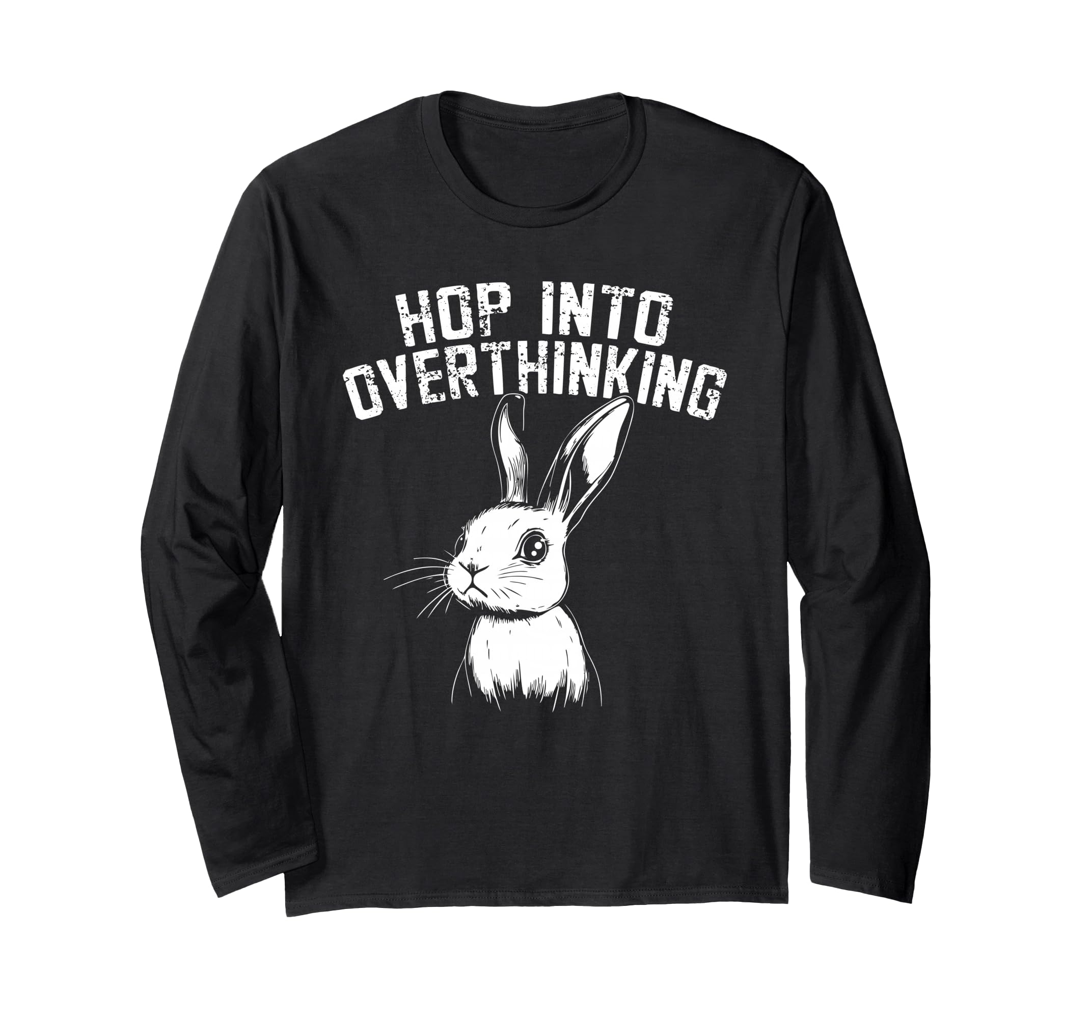 Bunny Fast Minded Overthinkers T-Shirt - Novelty Apparel for Adults - T-Shirt, Sweatshirt, Hoodie
