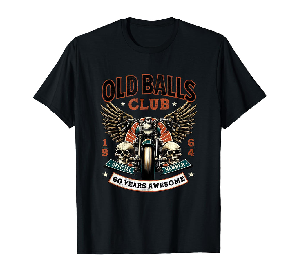 Old Balls Club Motorcycle 60Th T-Shirt - Trendy Graphic for Adults - T-Shirt, Sweatshirt, Hoodie