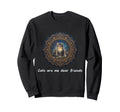 Cats Are My Best Friends Sacred Sweatshirt - Aesthetic Graphic Unisex - T-Shirt, Sweatshirt, Hoodie