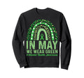 May We Wear Green Mental Health Sweatshirt - Aesthetic Graphic for Adults - T-Shirt, Sweatshirt, Hoodie