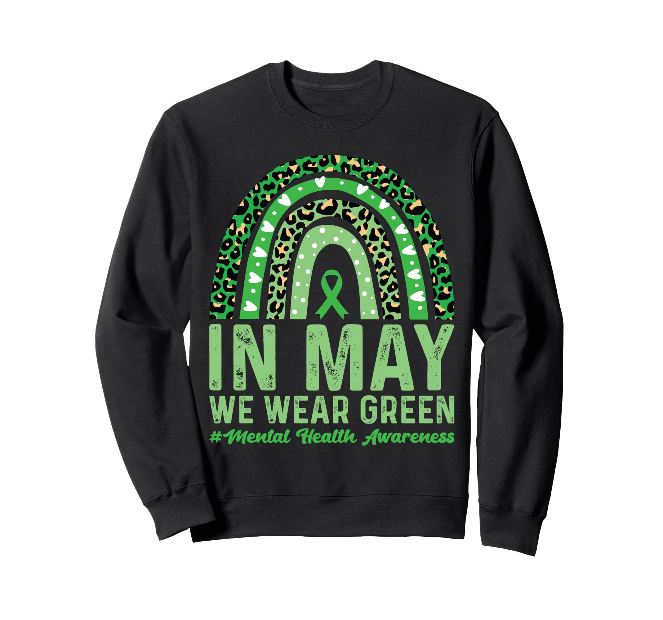 May We Wear Green Mental Health Sweatshirt - Aesthetic Graphic for Adults - T-Shirt, Sweatshirt, Hoodie