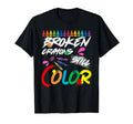 Broken Crayons Still Color Mental T-Shirt - Novelty Apparel Men Women - T-Shirt, Sweatshirt, Hoodie