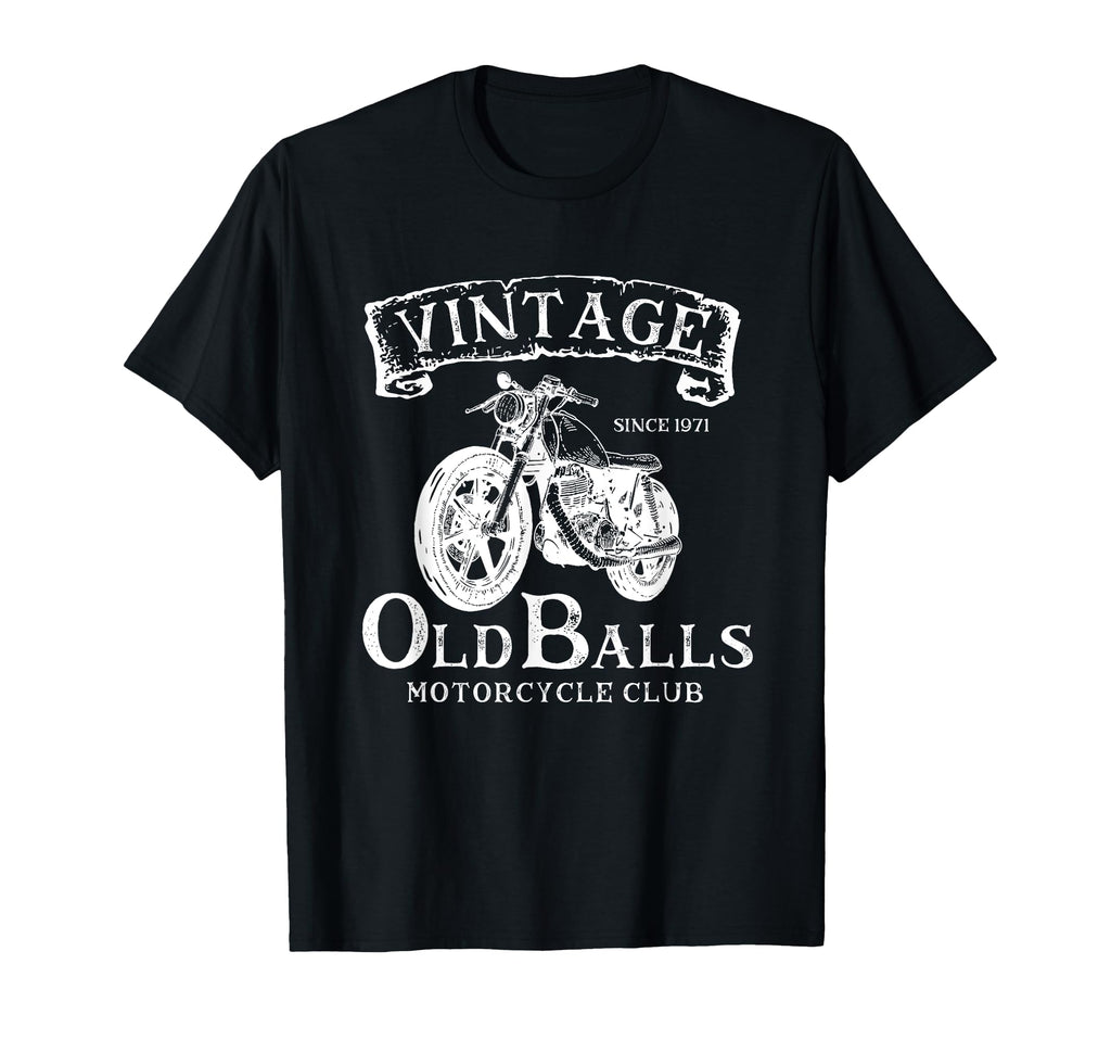 50Th Birthday Old Balls Motorcycle T-Shirt - Casual Everyday Wear Unisex - T-Shirt, Sweatshirt, Hoodie