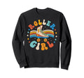 Roller Skater Skating 70S 80S Sweatshirt - Novelty Apparel for Adults - T-Shirt, Sweatshirt, Hoodie