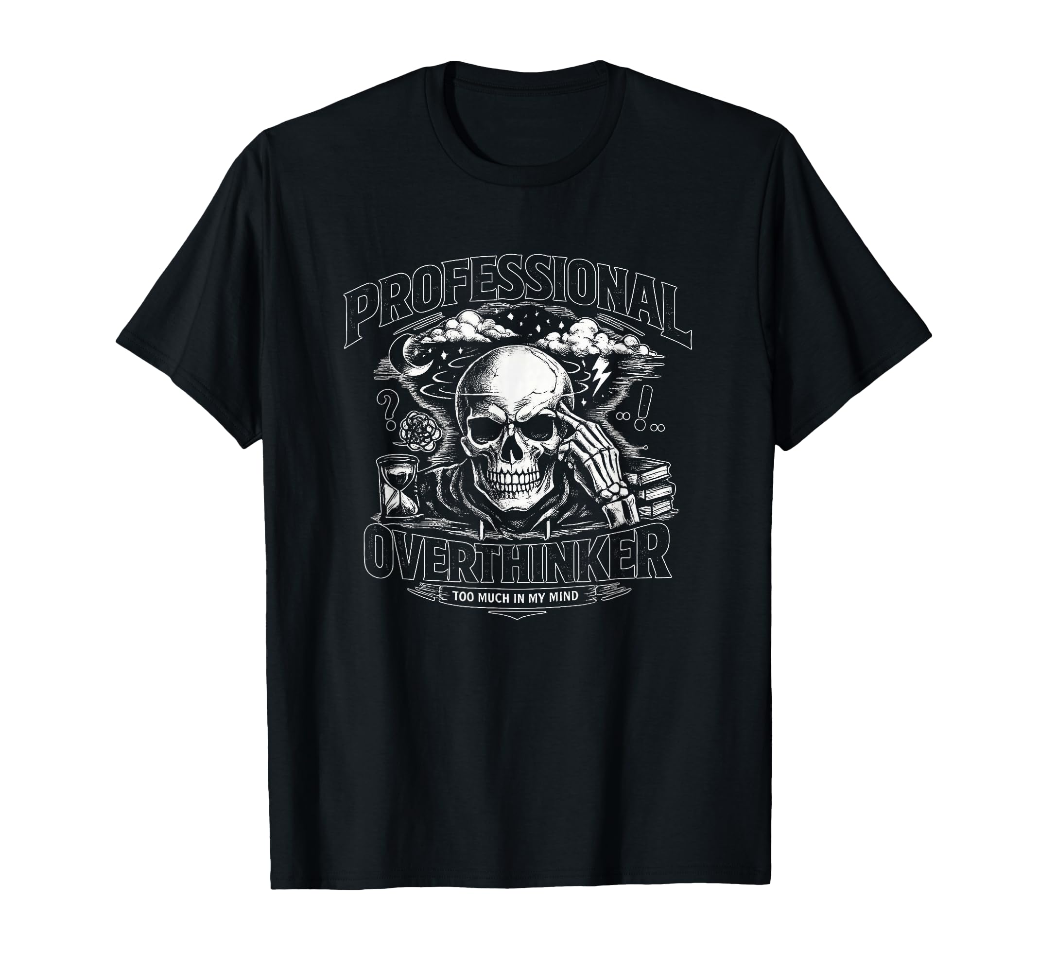 Professional Overthinker Skull Gothic T-Shirt - Minimalist Print Unisex - T-Shirt, Sweatshirt, Hoodie