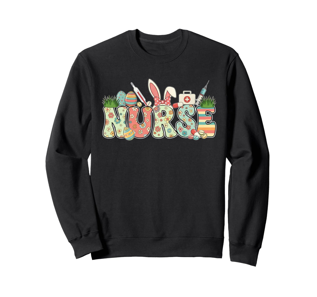 Groovy Floral Easter Bunny Ears Nurse Sweatshirt - Streetwear Style Unisex - T-Shirt, Sweatshirt, Hoodie