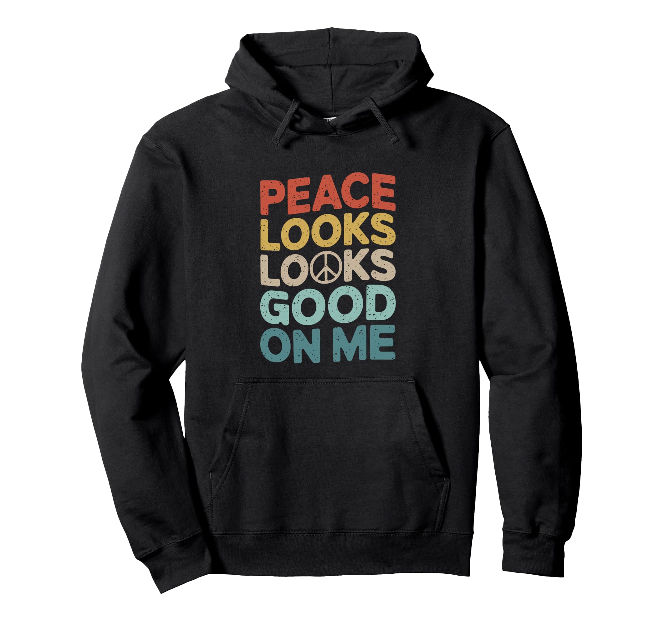 Peace Looks Good Me Self Care Peace Hoodie - Minimalist Print Men Women - T-Shirt, Sweatshirt, Hoodie
