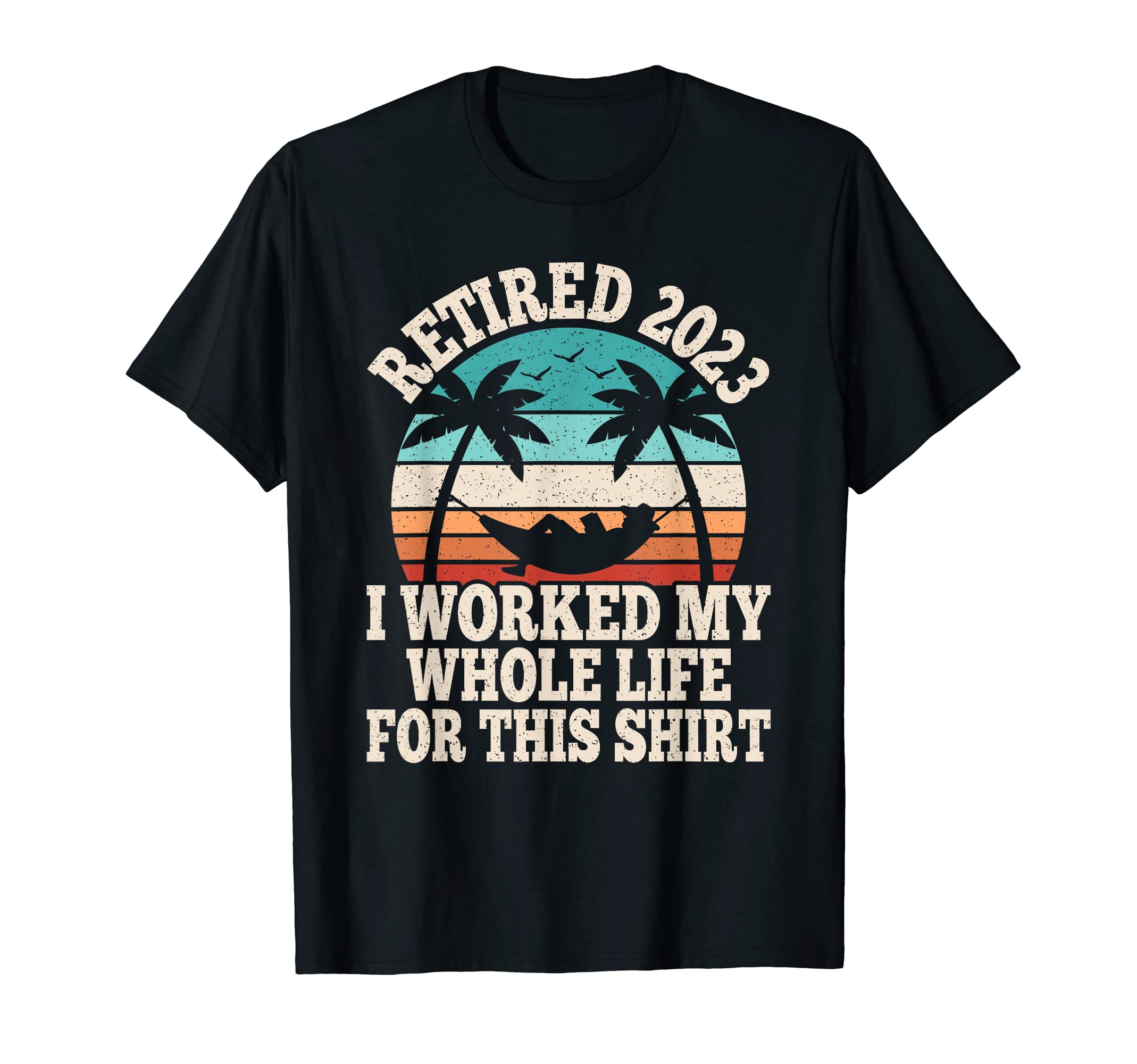Retired 2023 Sunset Retire Retiring T-Shirt - Minimalist Print Men Women - T-Shirt, Sweatshirt, Hoodie