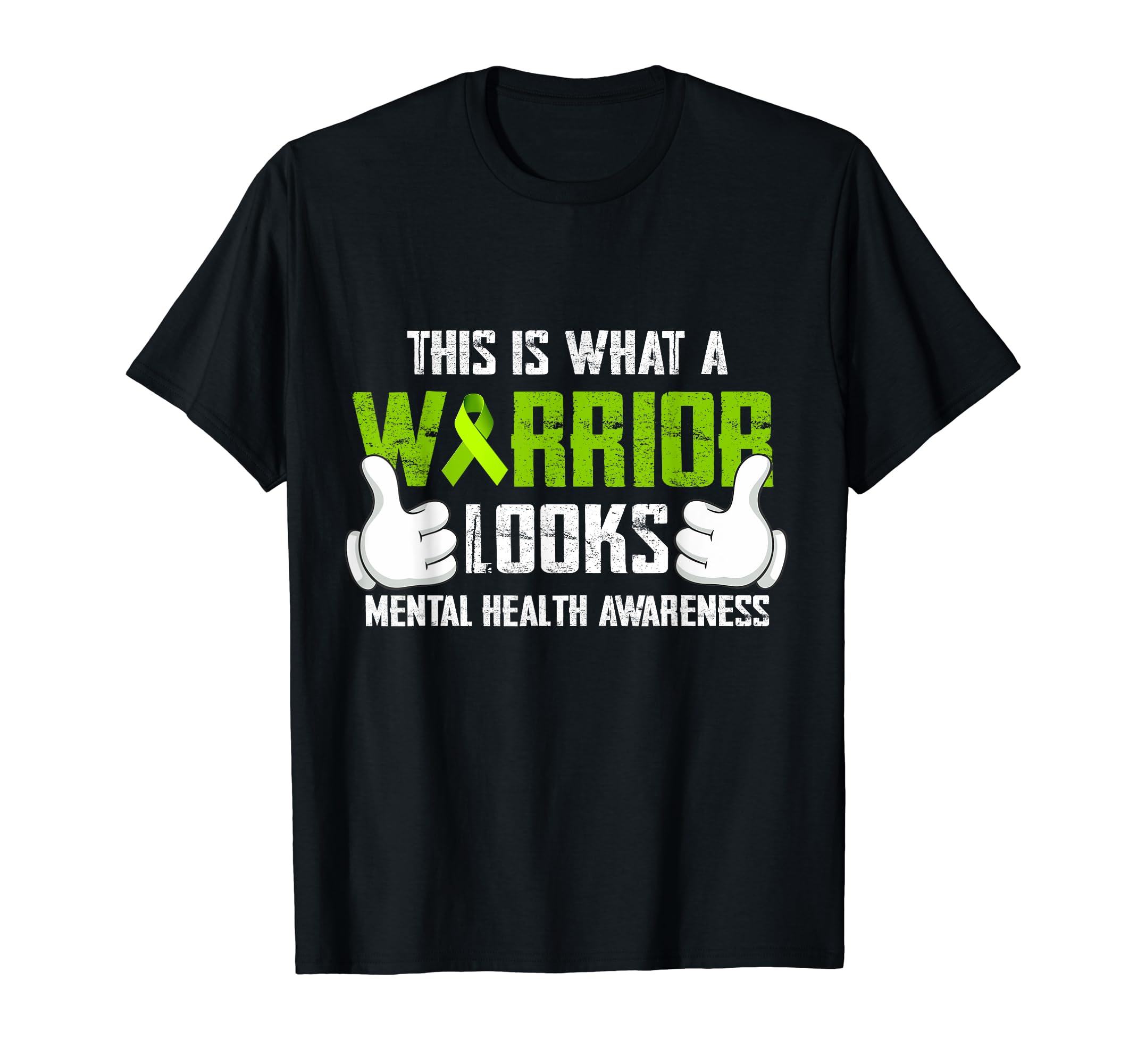This Is What Warrior Looks Like Mental T-Shirt - Novelty Apparel Unisex - T-Shirt, Sweatshirt, Hoodie