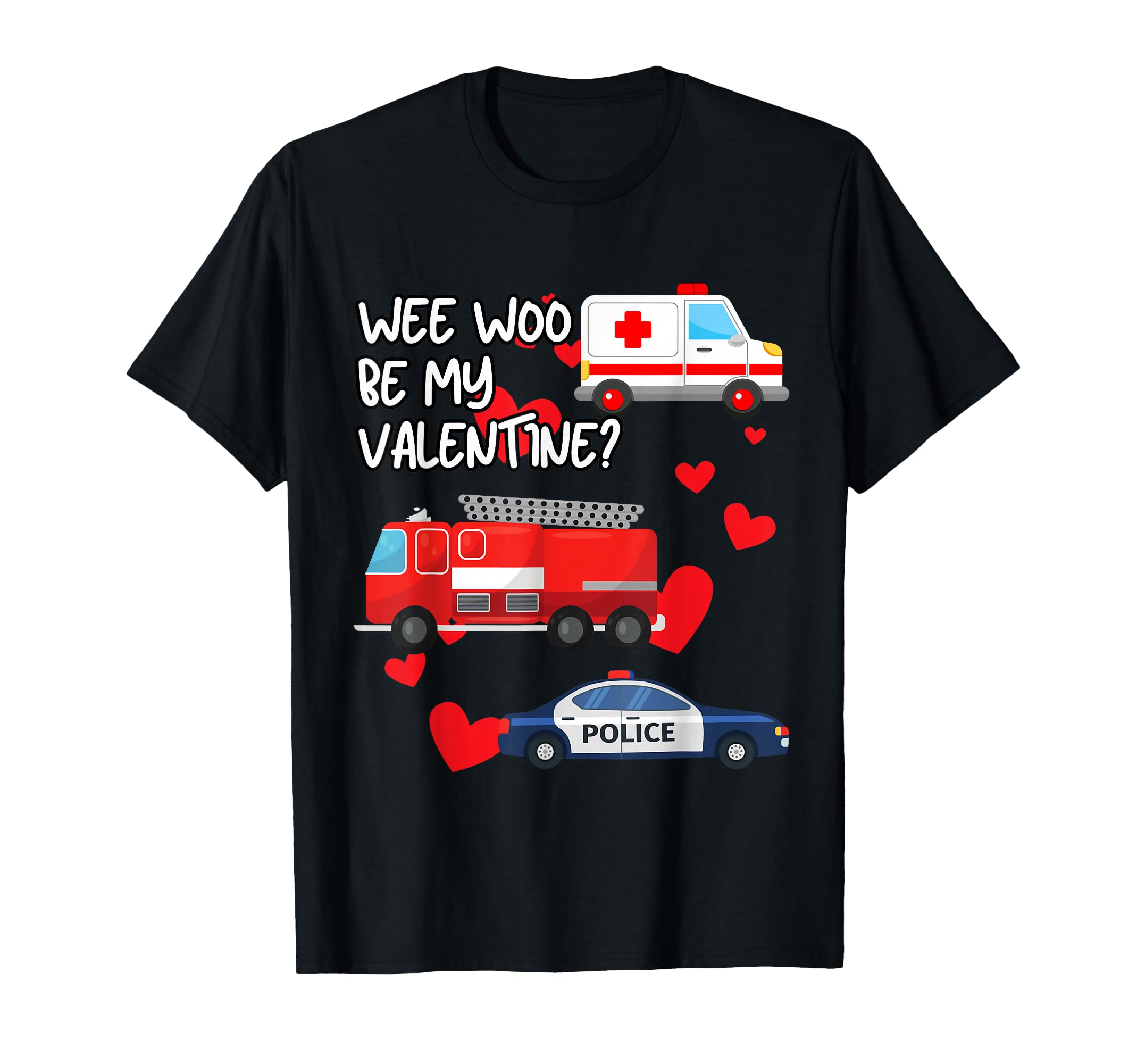 Funny Medic Wee Woo Be My Valentine T-Shirt - Minimalist Print Unisex - T-Shirt, Sweatshirt, Hoodie