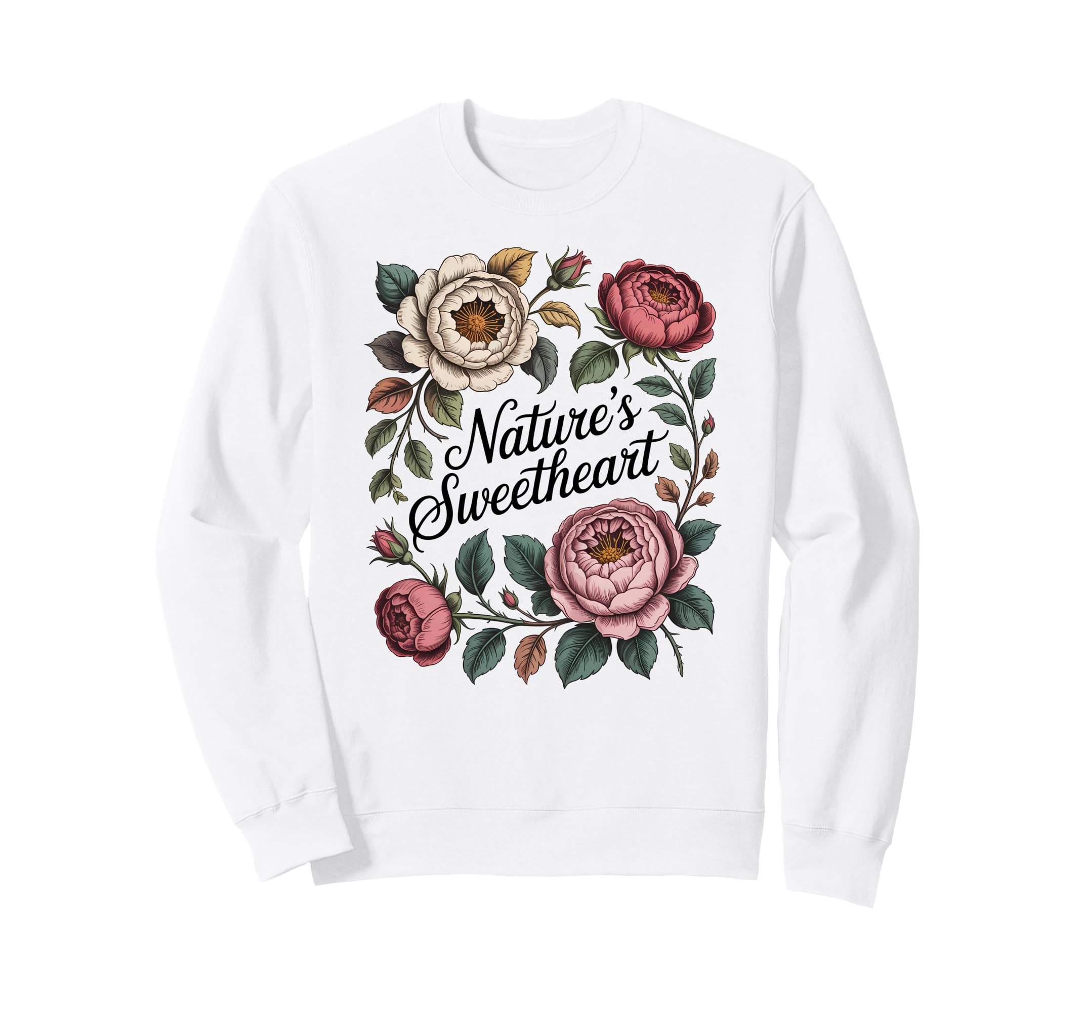 Natures Sweetheart Rose Floral Sweatshirt - Novelty Apparel Unisex - T-Shirt, Sweatshirt, Hoodie