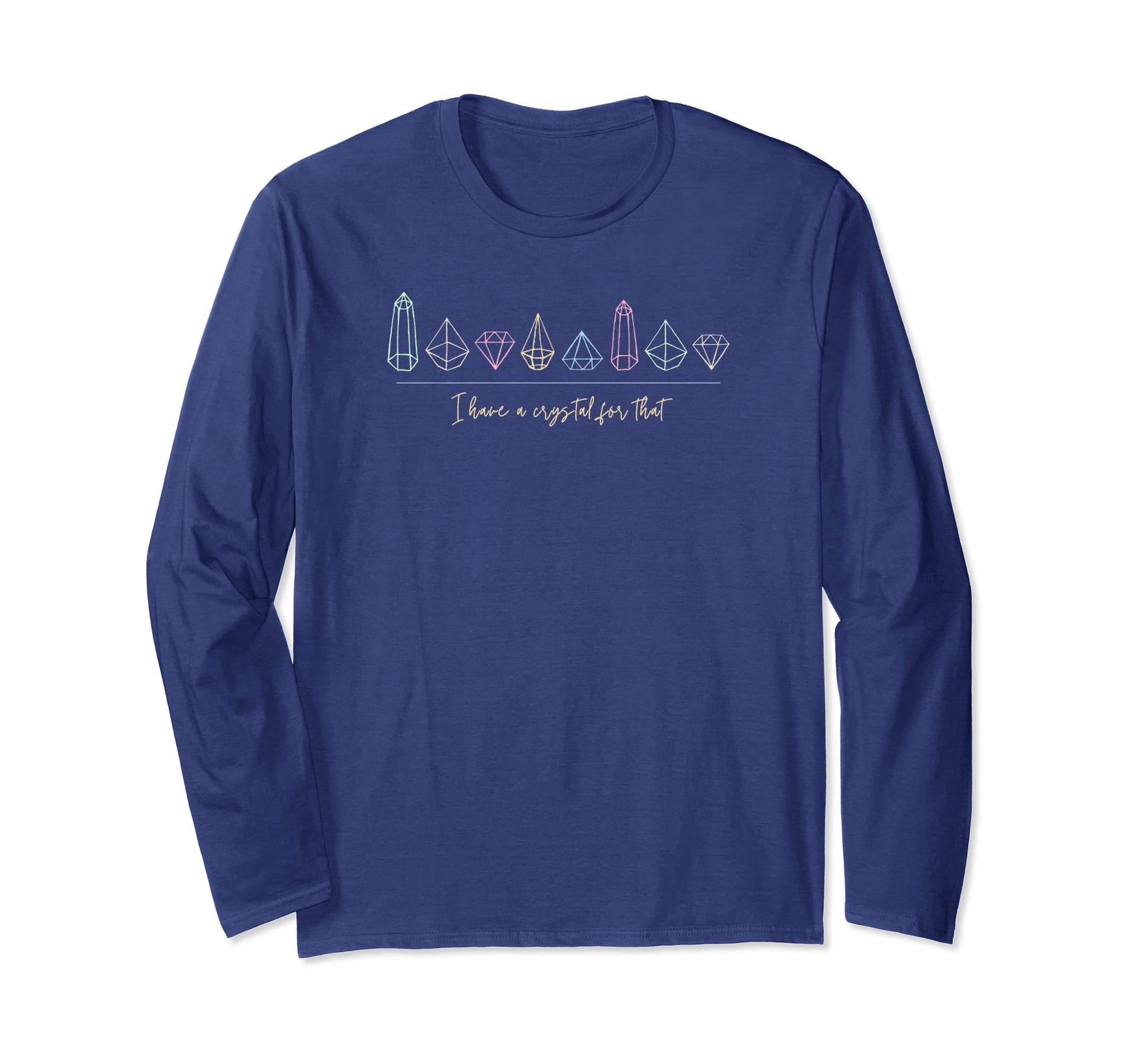 I Have Crystal That Spiritual Energy T-Shirt - Streetwear Style Men Women - T-Shirt, Sweatshirt, Hoodie