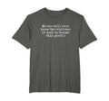 No One Will Know Violence It Took To T-Shirt - Custom Art Print Men Women - T-Shirt, Sweatshirt, Hoodie