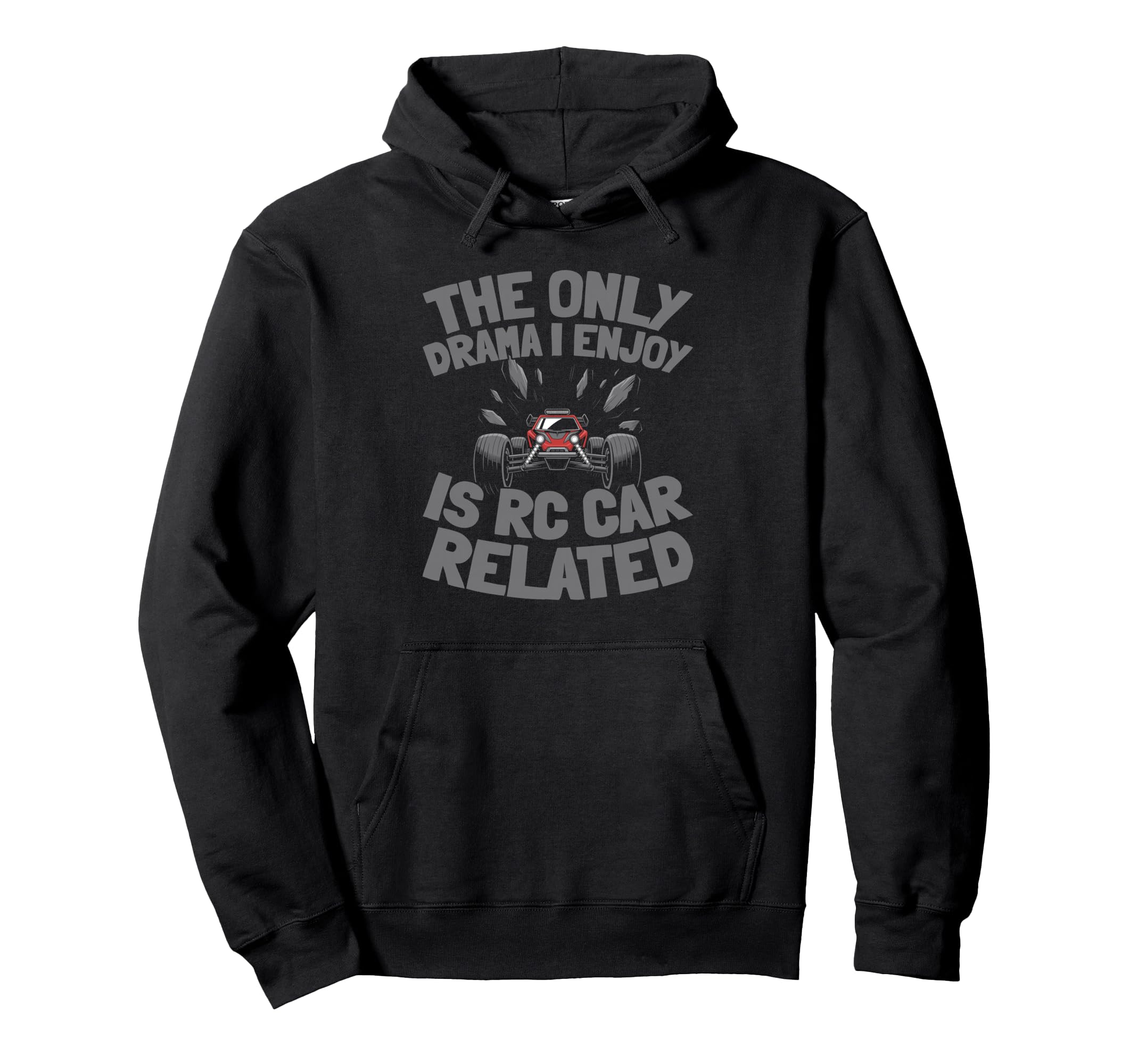 Rc Car Remote Control Rc Car Hoodie - Trendy Graphic for Adults - T-Shirt, Sweatshirt, Hoodie