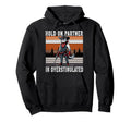 Hold Partner Im Overstimulated Western Hoodie - Unique Graphic for Adults - T-Shirt, Sweatshirt, Hoodie