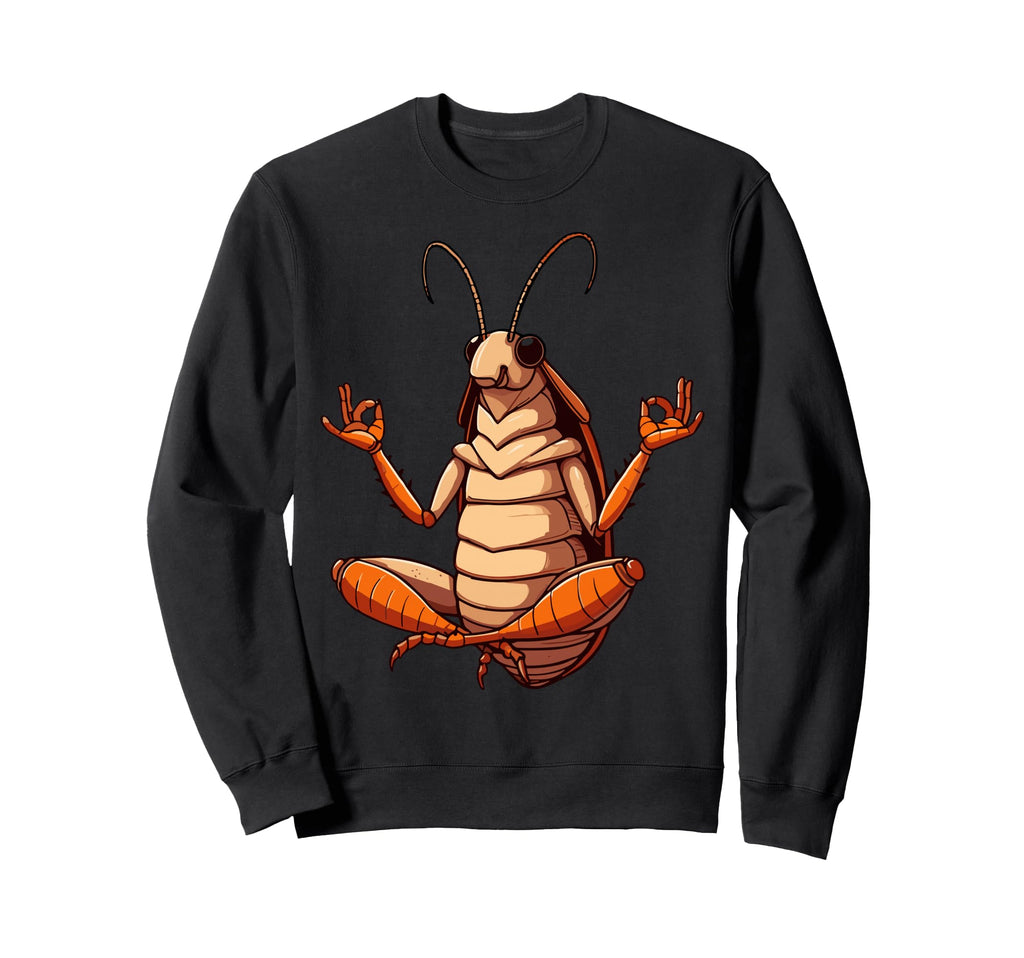 Meditation Cockroach Yoga Pose Sweatshirt - Unique Graphic Men Women - T-Shirt, Sweatshirt, Hoodie