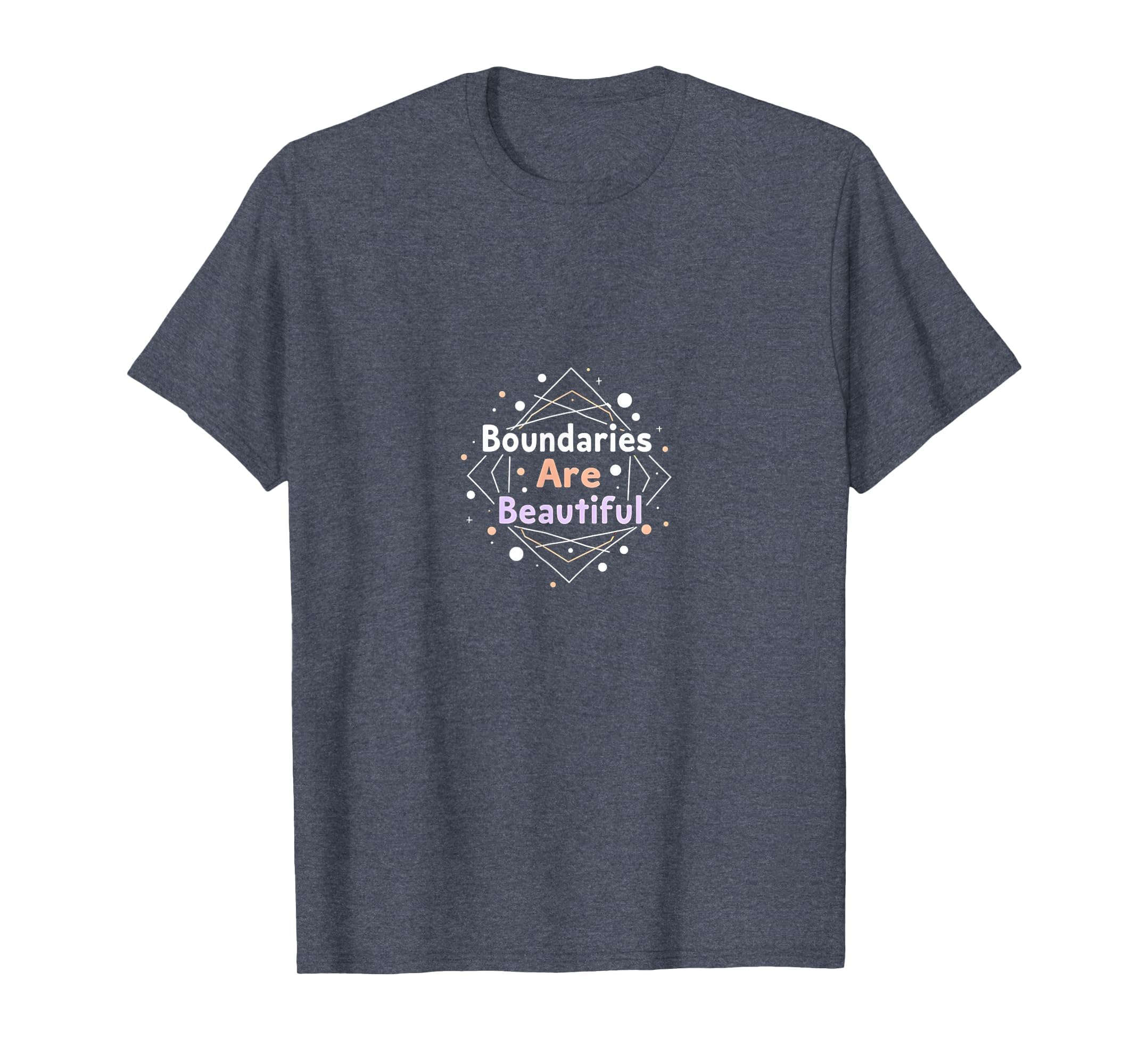 Boundaries Are Beautiful Empowering T-Shirt - Novelty Apparel Men Women - T-Shirt, Sweatshirt, Hoodie