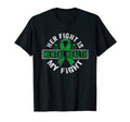 Her Fight Is My Fight Mental Health T-Shirt - Streetwear Style Unisex - T-Shirt, Sweatshirt, Hoodie