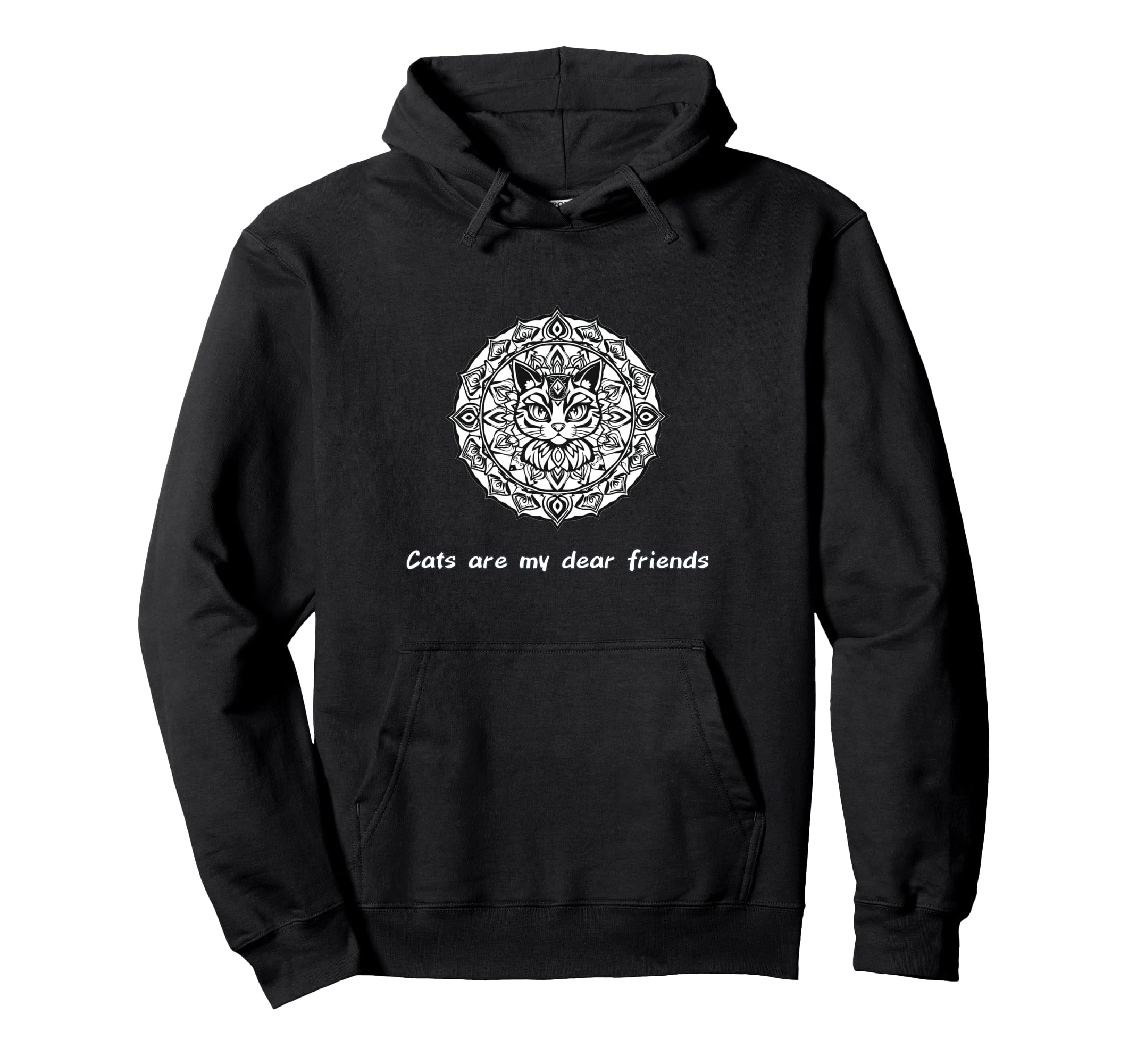 Cats Are My Best Friends Sacred Hoodie - Casual Everyday Wear Unisex - T-Shirt, Sweatshirt, Hoodie