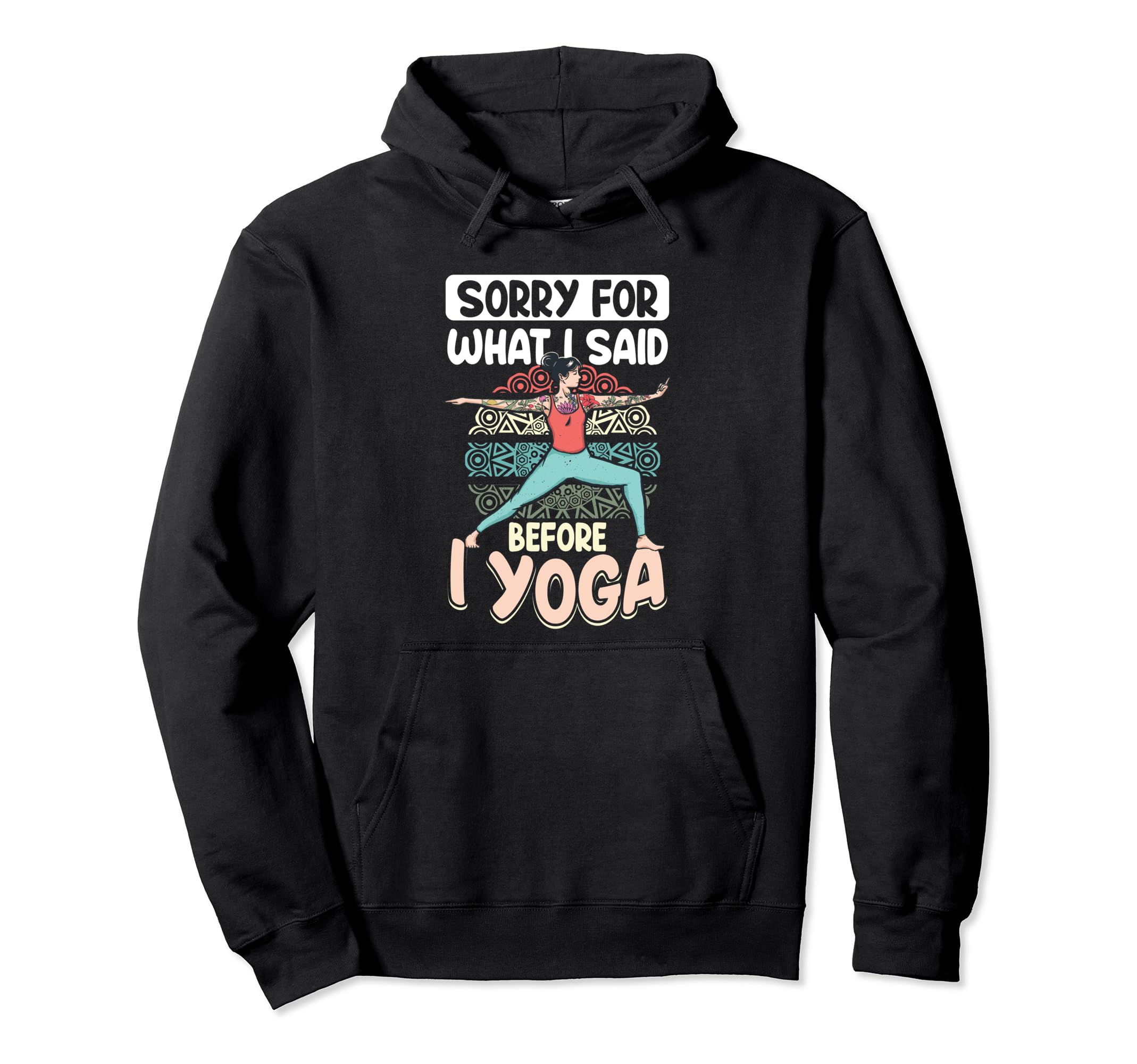 Yoga Zen Meditation Spiritual Hoodie - Fun Novelty Design for Adults - T-Shirt, Sweatshirt, Hoodie