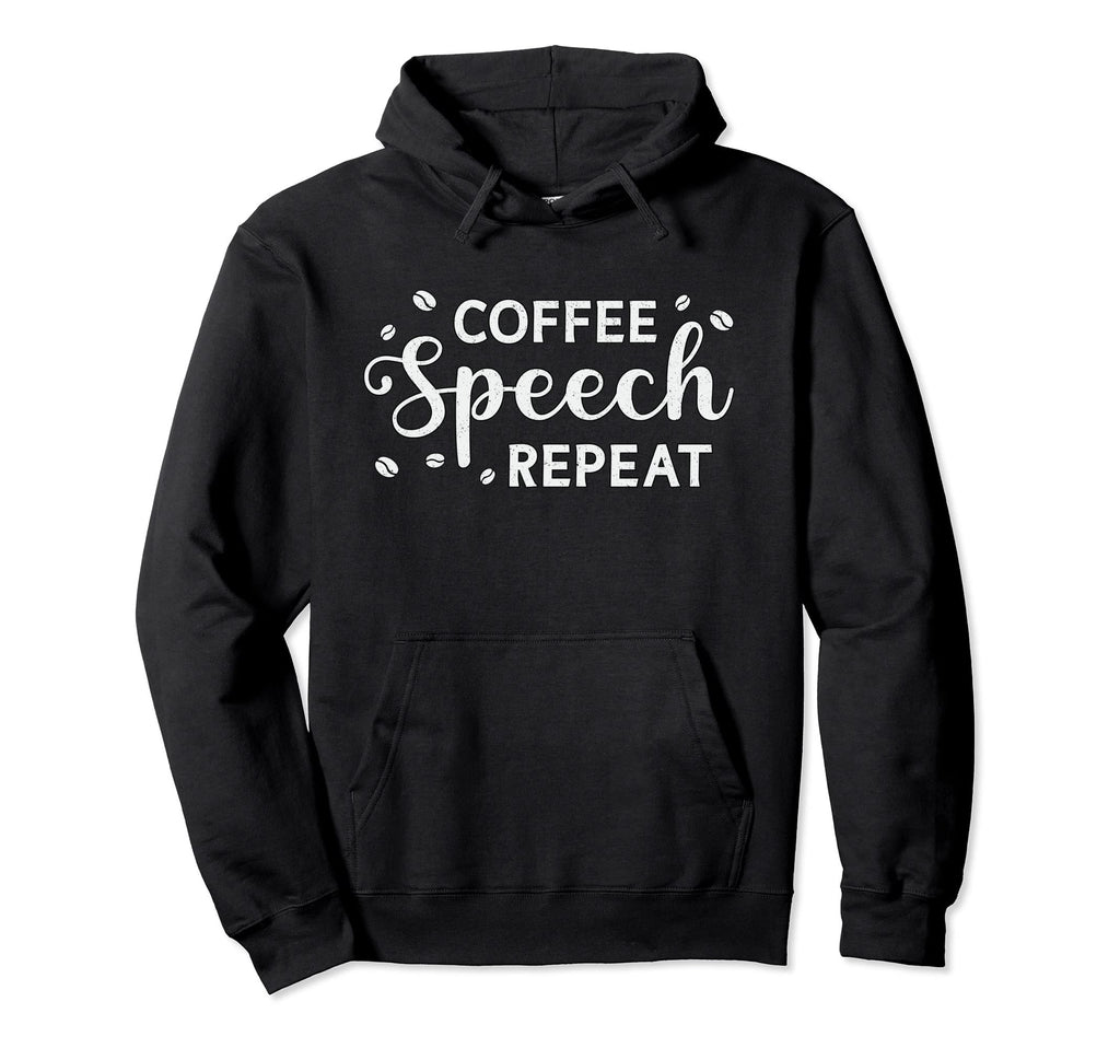 Coffee Speech Repeat Anxiety Awareness Hoodie - Trendy Graphic Men Women - T-Shirt, Sweatshirt, Hoodie