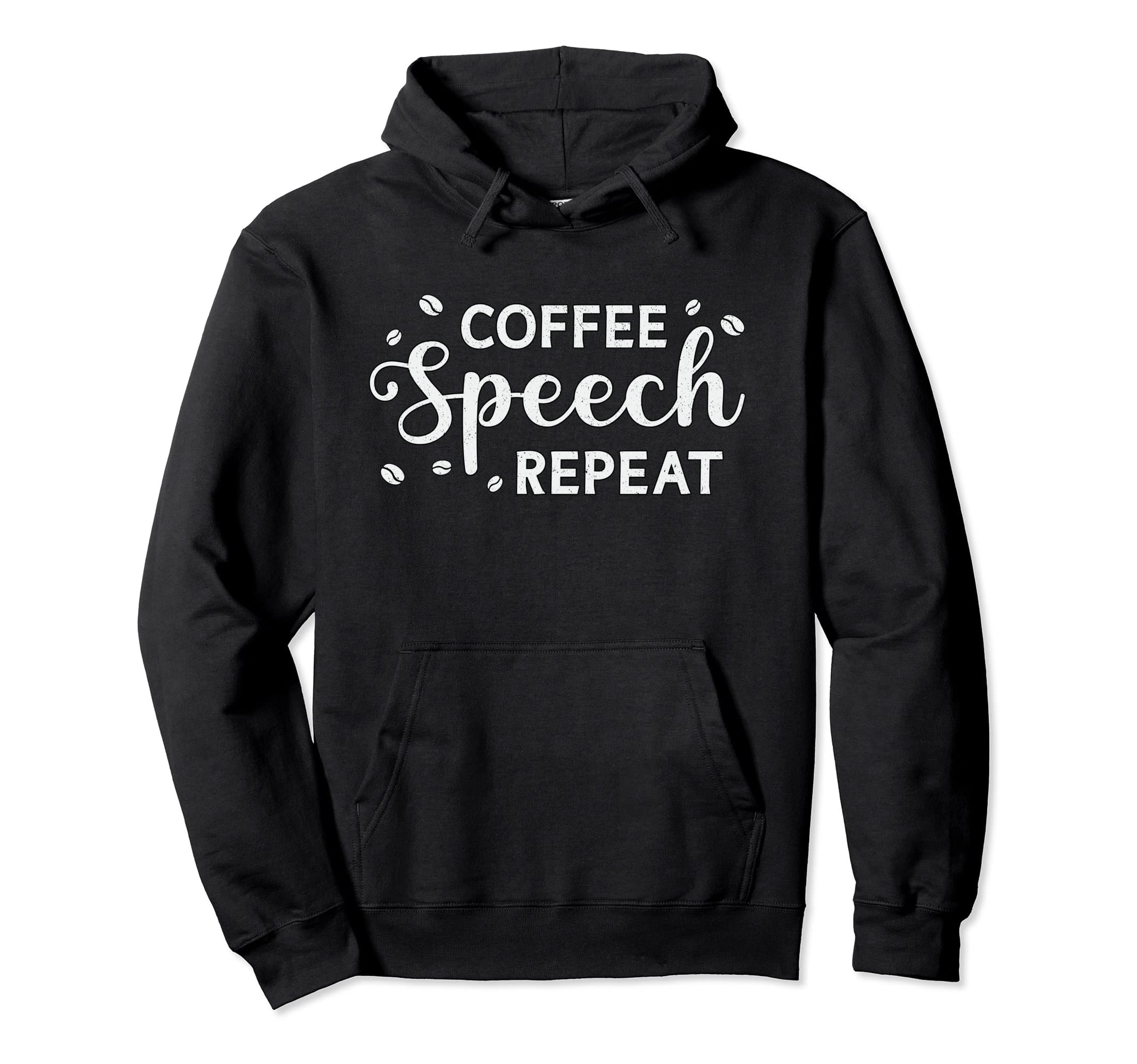 Coffee Speech Repeat Anxiety Awareness Hoodie - Trendy Graphic Men Women - T-Shirt, Sweatshirt, Hoodie