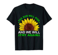 Sun Will Rise Well Try Again Mental T-Shirt - Trendy Graphic Men Women - T-Shirt, Sweatshirt, Hoodie
