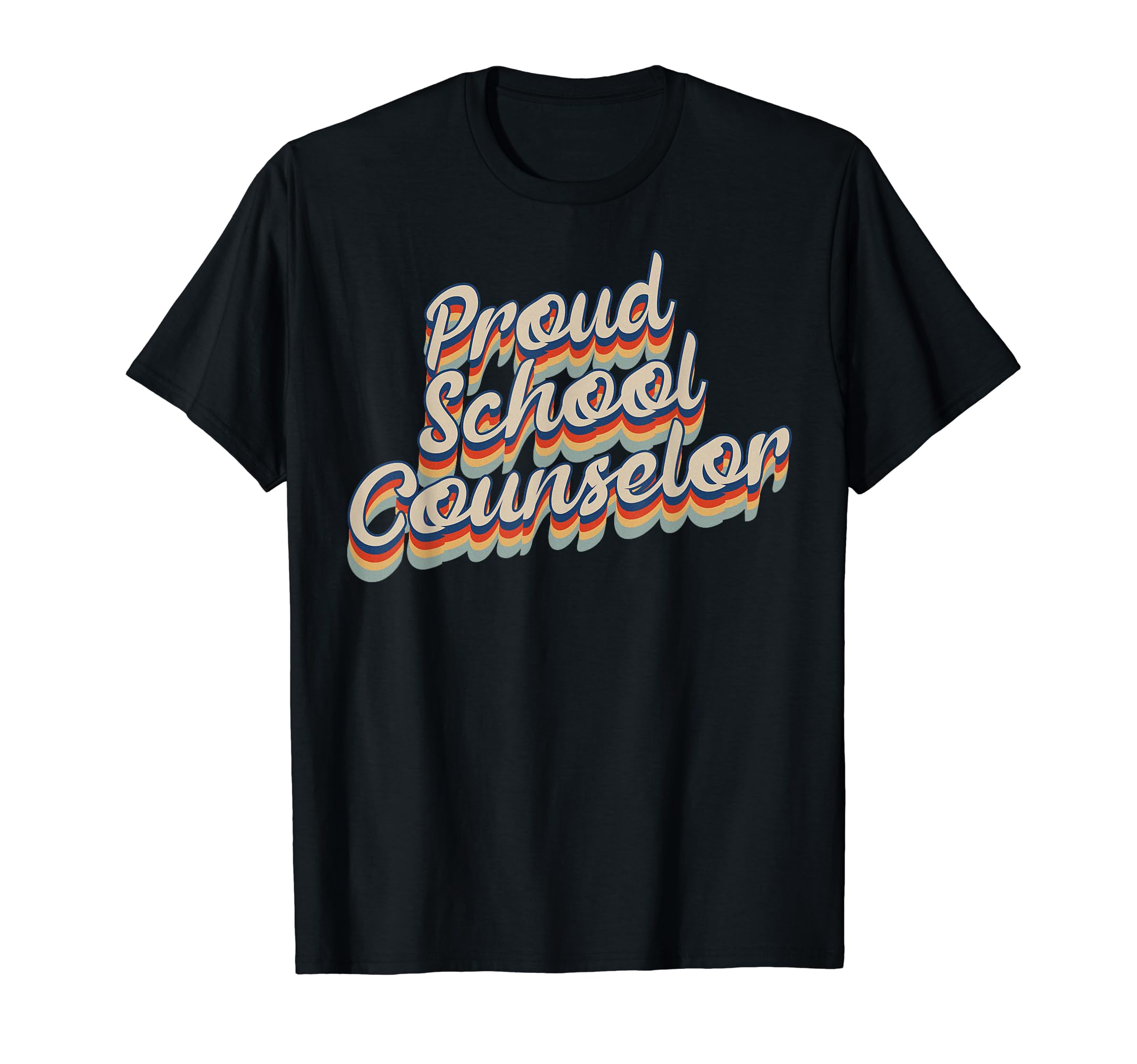 Proud School Counselor Appreciation T-Shirt - Trendy Graphic Men Women - T-Shirt, Sweatshirt, Hoodie