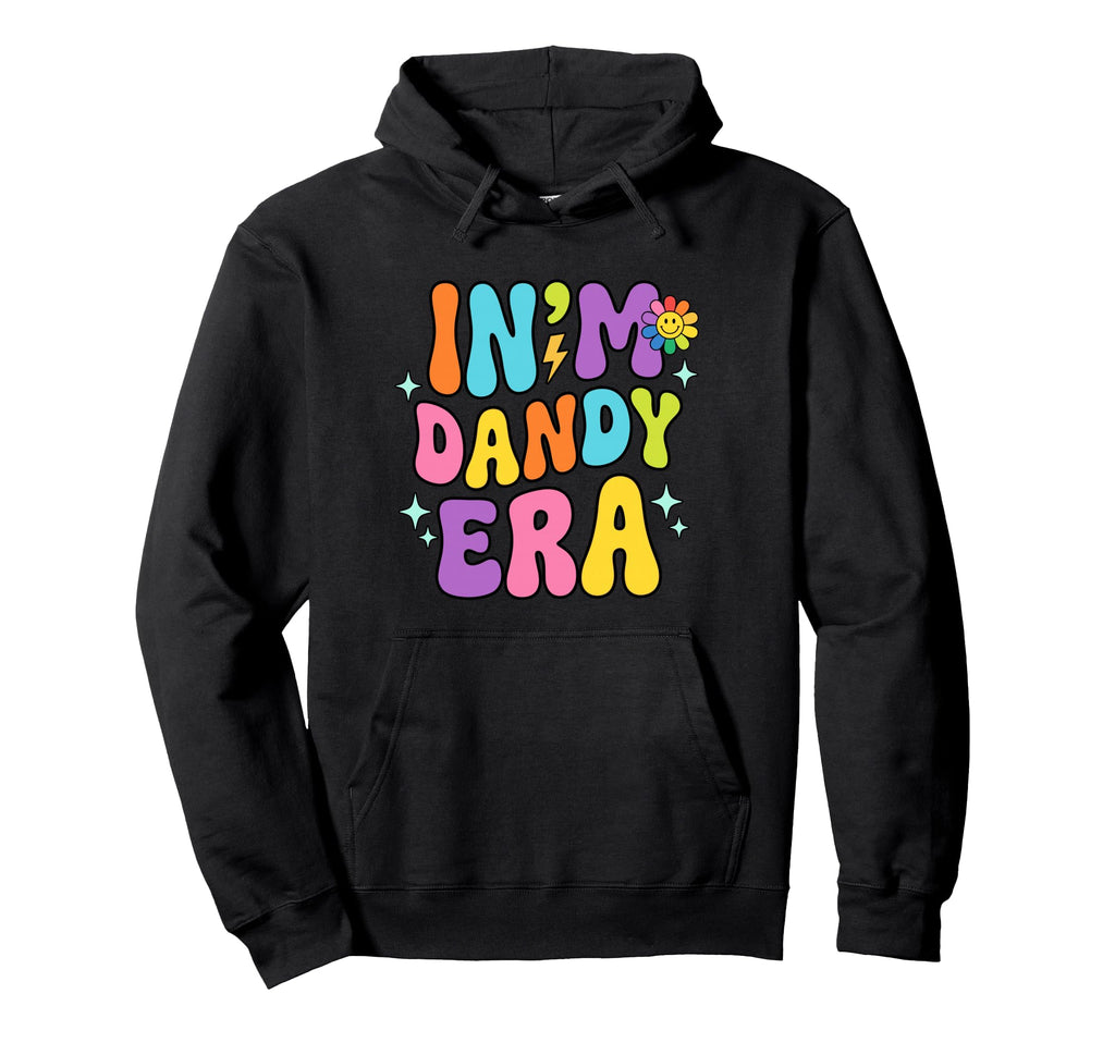 My Dandy Era Funny Groovy Vibes Hoodie - Minimalist Print for Adults - T-Shirt, Sweatshirt, Hoodie