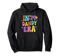 My Dandy Era Funny Groovy Vibes Hoodie - Minimalist Print for Adults - T-Shirt, Sweatshirt, Hoodie