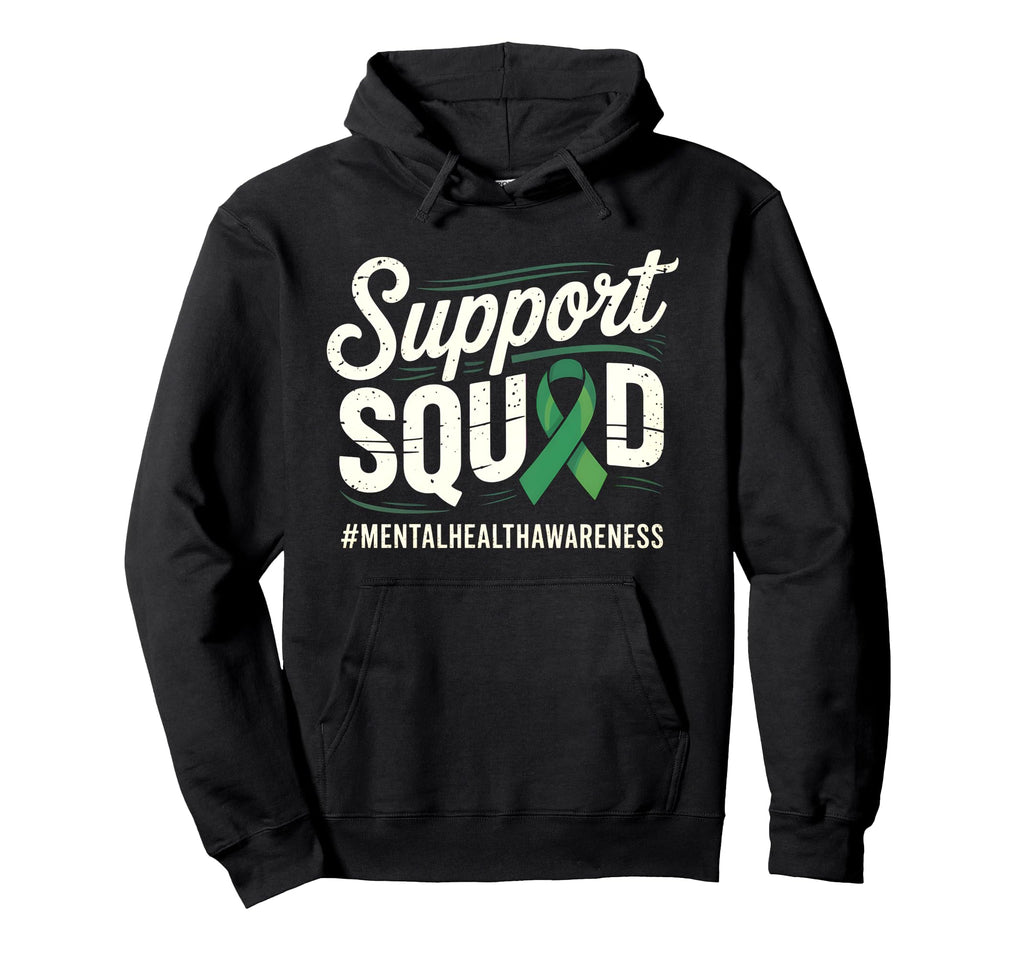 Support Squad May Mental Health Hoodie - Casual Everyday Wear Men Women - T-Shirt, Sweatshirt, Hoodie