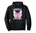 Social Butterfly Introverts Funny Hoodie - Trendy Graphic for Adults - T-Shirt, Sweatshirt, Hoodie