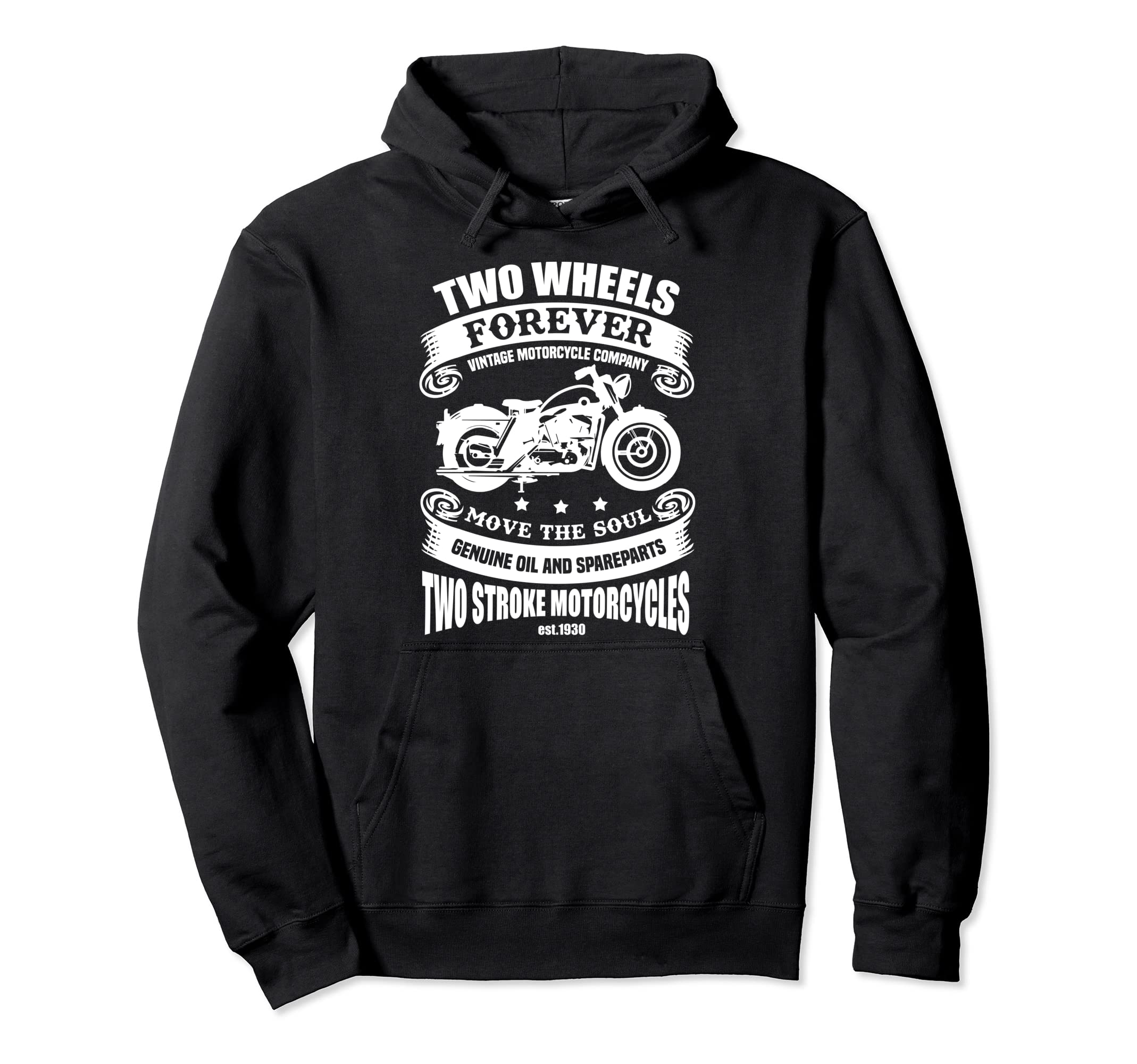 Motorcycle Two Wheels Forever Motorcycle Hoodie - Graphic Print Men Women - T-Shirt, Sweatshirt, Hoodie
