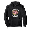 Neurodiversity Spectrum Power Asd Adhd Hoodie - Streetwear Style Unisex - T-Shirt, Sweatshirt, Hoodie