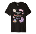 You Cant Spell Resilience Without T-Shirt - Casual Everyday Wear Men Women - T-Shirt, Sweatshirt, Hoodie