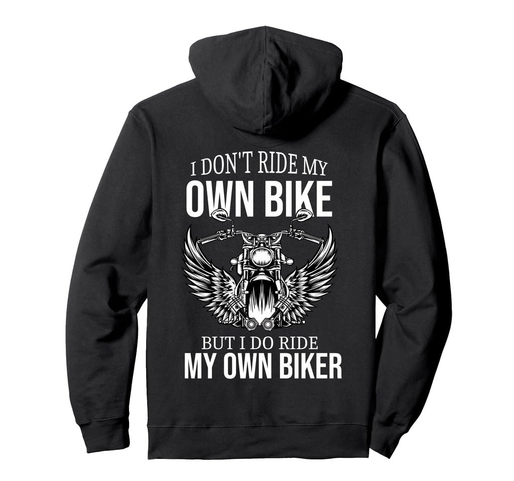 I Dont Ride My Own Bike But I Do Hoodie - Aesthetic Graphic for Adults - T-Shirt, Sweatshirt, Hoodie