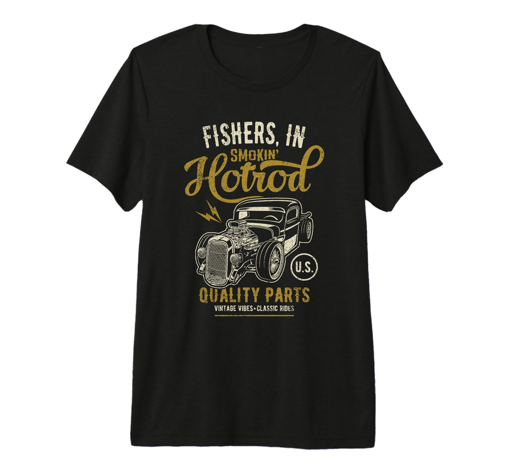 Fishers Indiana Usa Hotrod Car T-Shirt - Minimalist Print Men Women - T-Shirt, Sweatshirt, Hoodie