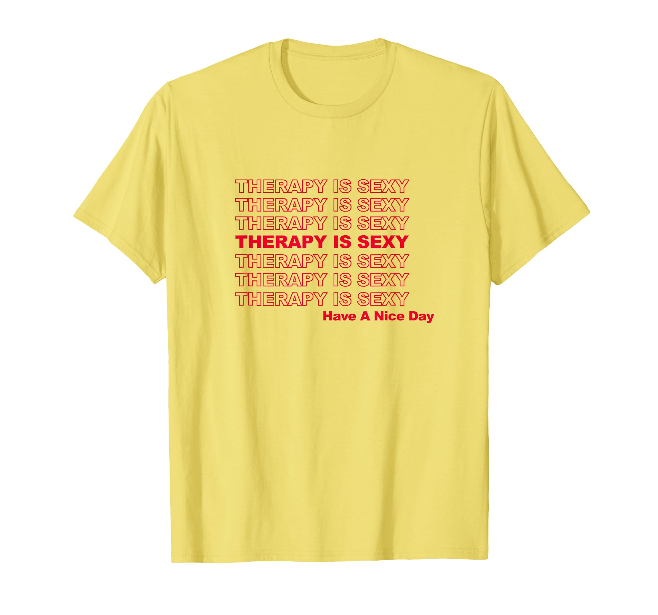 Therapy Is Sexy Mental Health Awareness T-Shirt - Graphic Print Unisex - T-Shirt, Sweatshirt, Hoodie