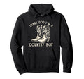 Thank God Im Country Music Cowboy Hoodie - Aesthetic Graphic for Adults - T-Shirt, Sweatshirt, Hoodie