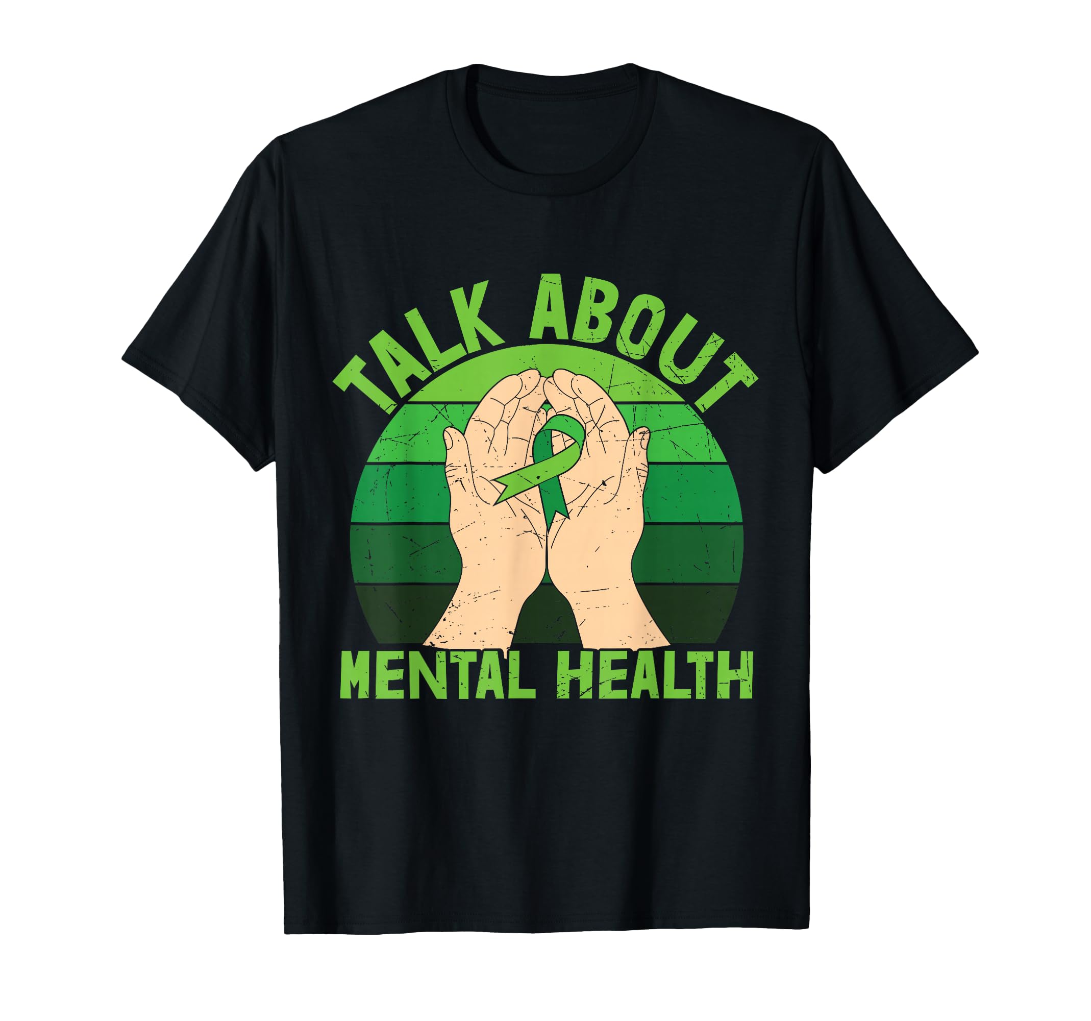 Green Ribbon Mental Health Sweatshirt - Novelty Apparel for Adults - T-Shirt, Sweatshirt, Hoodie