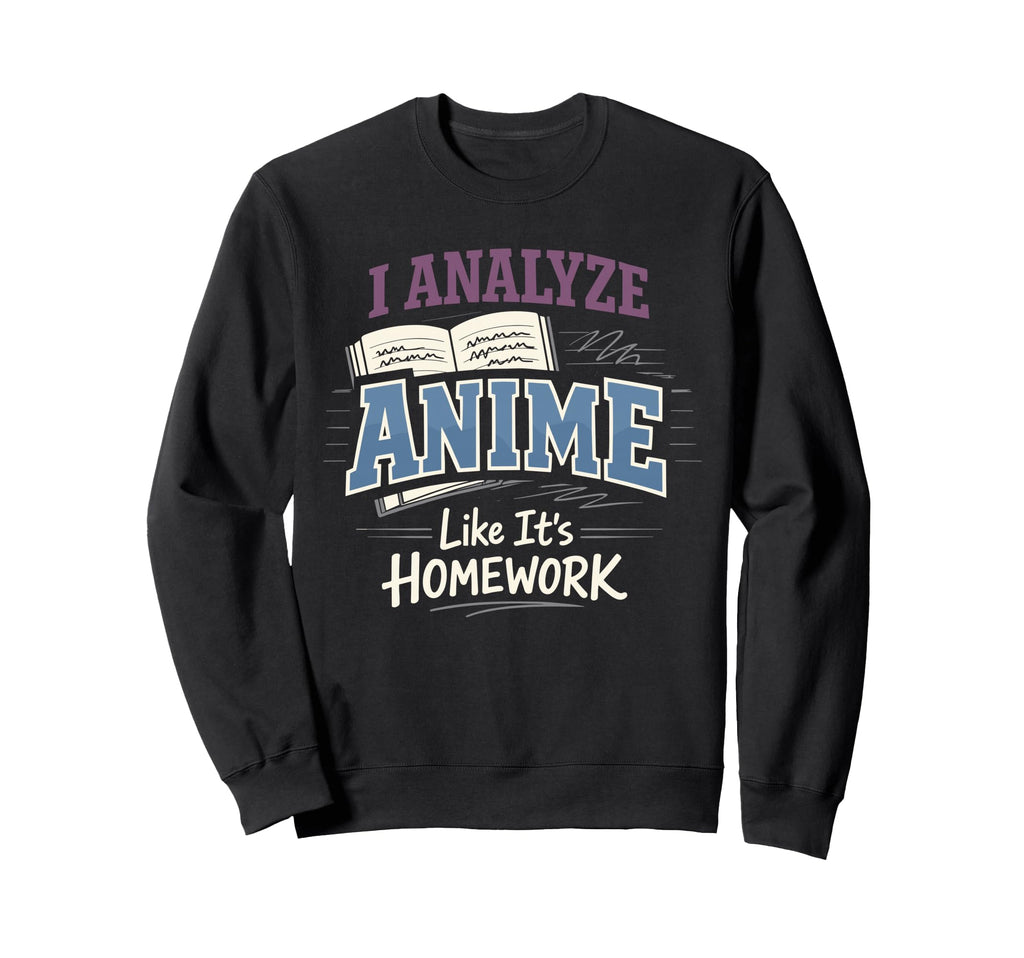 Anime Anxiety Overthinking Weeb Kawaii Sweatshirt - Unique Graphic Unisex - T-Shirt, Sweatshirt, Hoodie