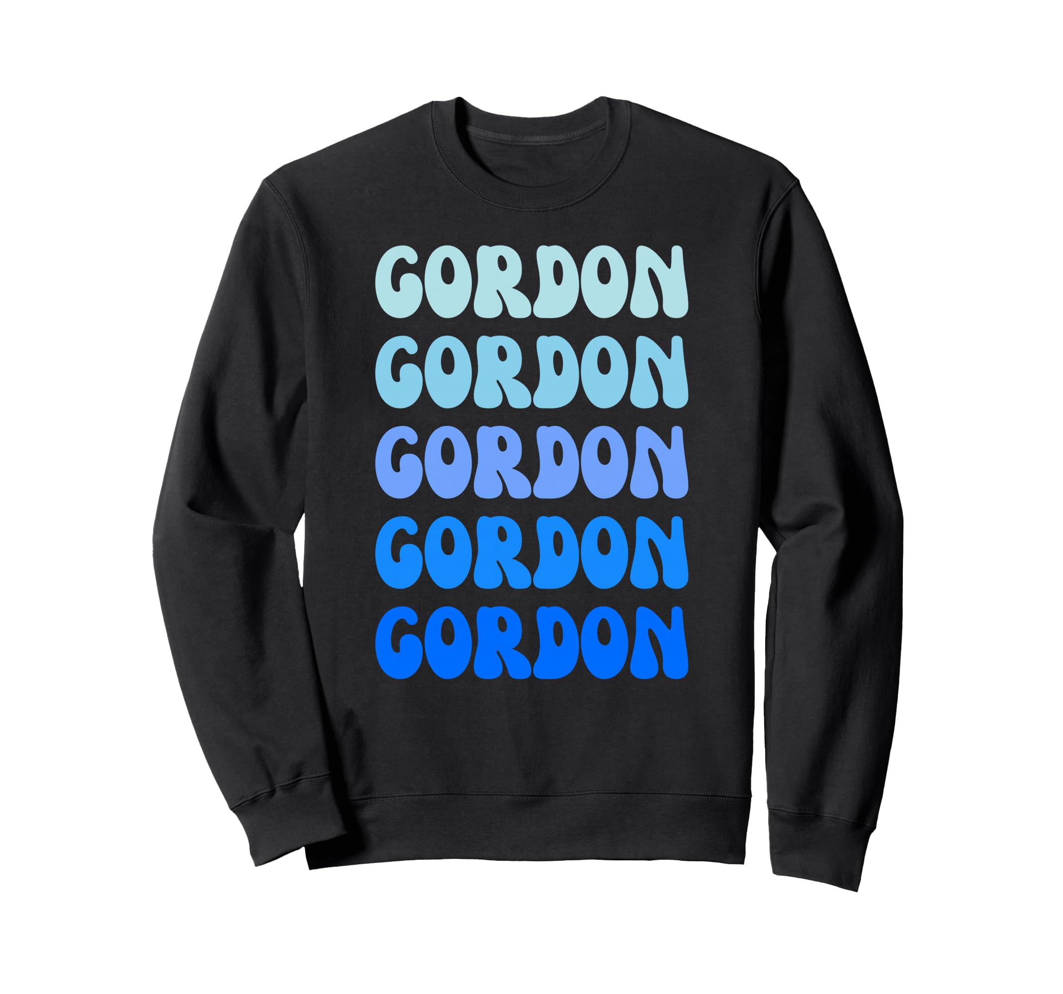 Gordon Name Stack Sweatshirt - Streetwear Style Unisex - T-Shirt, Sweatshirt, Hoodie