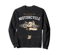 Biker Motorcycle Motorcycle Sweatshirt - Streetwear Style for Adults - T-Shirt, Sweatshirt, Hoodie
