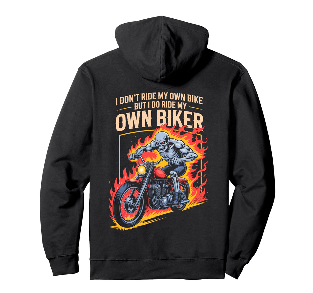 Funny Motorcycle Riding Biker Outfit Hoodie - Novelty Apparel for Adults - T-Shirt, Sweatshirt, Hoodie